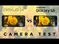 Nexus 5X vs Galaxy S6 Camera Test Comparison