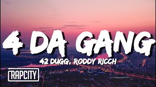 42 Dugg, Roddy Ricch - 4 Da Gang (Lyrics)
