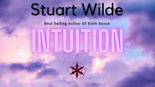 Stuart Wilde -INTUITION (Free Audiobook)