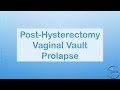 RCOG GUIDELINE POST HYSTERECTOMY VAGINAL VAULT PROLAPSE