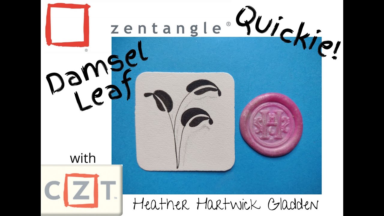 Damsel Leaf Zentangle Quickie Youtube