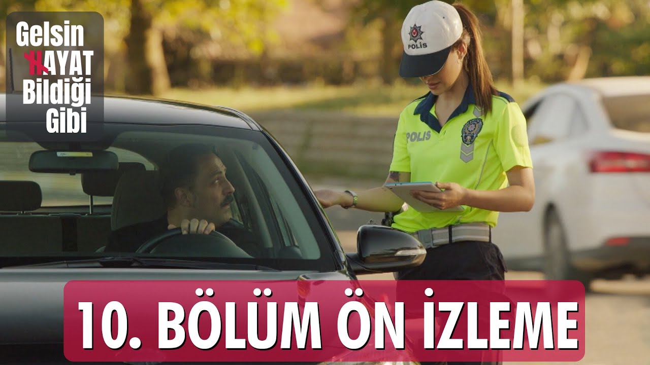 Gelsin Hayat Bildiği Gibi – 10.Bölüm Ön İzleme - YouTube