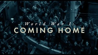 How WWI Changed America: Coming Home