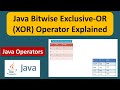 Java Bitwise Exclusive-OR (XOR) Operator Explained | Java Tutorial
