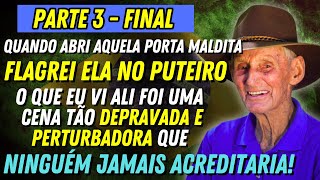 [PARTE 3 - FINAL] A HISTÓRIA REAL DESTE AVÔ 🧓 \