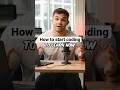 How to Start Coding #programming #coding #computerscience