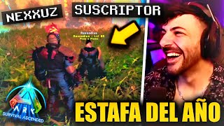 NEXXUZ y los ARKEANOS EST4FAN, R0BAN y TROLLEAN a un SUSCRIPTOR en ARK SURVIVAL ASCENDED 🤣