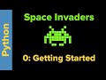 Python Game Programming Tutorial: Space Invaders 0