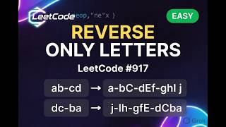 Reverse Only Letters - LeetCode 917 | Two Pointer Solution Explained