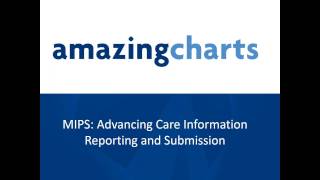 MACRA Webinar Series: Advancing Care Information in 2017