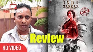 Bobby Shah Review On Indu Sarkar | Kirti Kulhari, Neil Nitin Mukesh, Madhur Bhandarkar