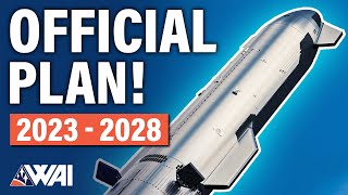 Official Plan Released: SpaceX's Starship Roadmap 2023 - 2028