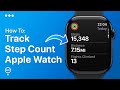 How To Track Steps On Apple Watch | Easy Guide