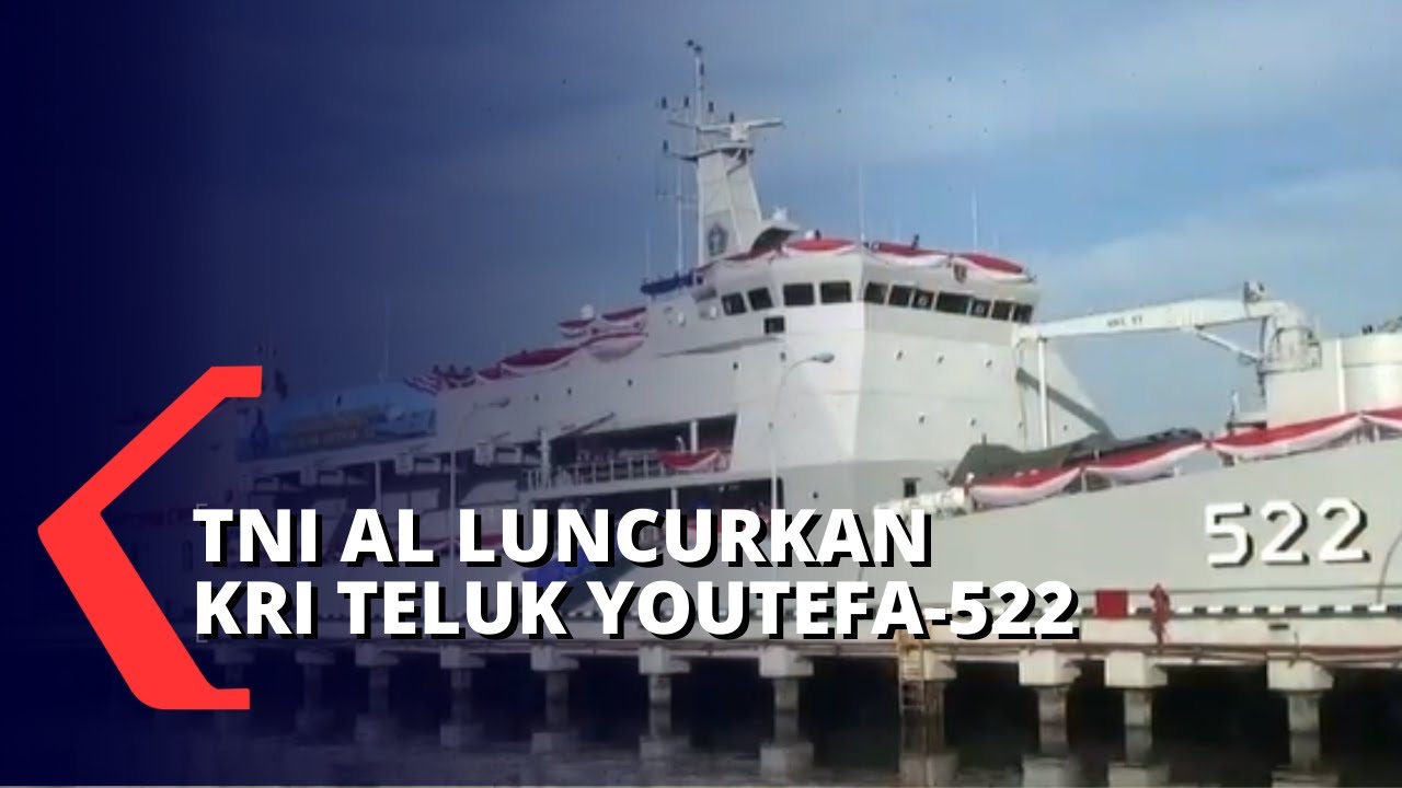 Resmi! KRI Teluk Youtefa-522 Gabung Dengan TNI Angkatan Laut - YouTube