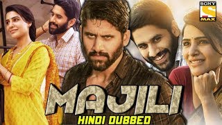 Majili Hindi Dubbed Full Movie | Naga Chaitanya | Samantha | Release Date