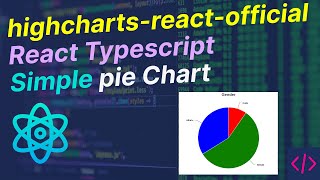 React JS Tutorial - Basic to Advance 🔥 highcharts-react-officialReact Typescript Simple pie Chart