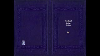 Scotland In The Union - Chapter 1 - How Scotland Came to be United to England