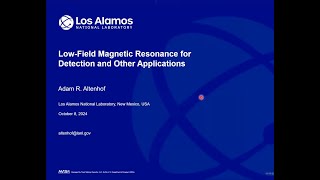 Low-Field Magnetic Resonance for Detection and Other Applications | Dr. Adam Altenhof | Session 89