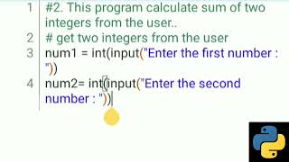 #hello world!, calculate sum of two numbers #what is python program