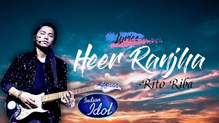 #ritoriba #song HEER RANJHA - Rito Riba | Hindi Song | Lyrics