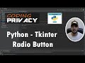 13. Using Radio Button In Tkinter (Python)