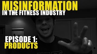 Misinformation in the Fitness Industry: Products