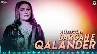 Dargah-E-Qalander | Naseebo Lal | official complete version | OSA Islamic