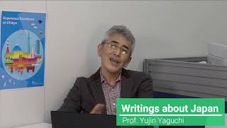 UTokyo GUC 2021: Writings about Japan / Prof. Dr. Yujin Yaguchi