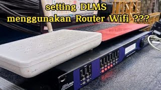 Setting Dlms menggunakan Wifi. Apakah bisa ???