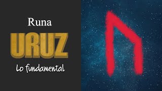 Runa Uruz | Información, Usos y Pronunciación