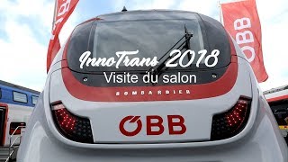 InnoTrans 2018 : Visite du salon