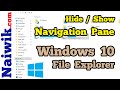 Hide / Show Navigation Pane in Windows 10 File Explorer