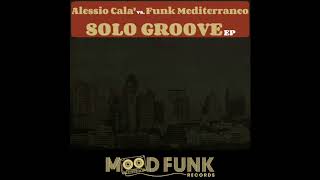 Alessio Cala' \u0026 Funk Mediterraneo - MYSELF // MFR088