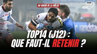 Les Vraies Voix du rugby : retour sur la 12ème journée de Top 14