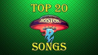 Top 20 Boston Songs