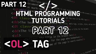 HTML coding Tutorials || Part 12 || Ordered Lists in HTML