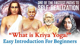 Kriya Yoga For BEGINNERS || Paramahansa Yogananda