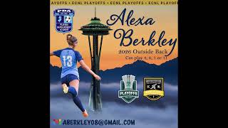 Alexa Berkley | ECNL Seattle Highlights | 6.2024