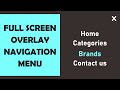 How to Create Full Screen Overlay Navigation Menu Using HTML CSS & JavaScript