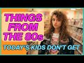 What Kids Did In The 80s