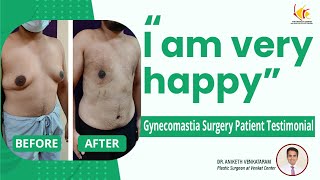 Gynecomastia Surgery Results | Man Boobs Surgery in Bangalore | Venkat Center