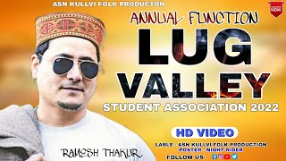 Lug Valley Students Association | Annual Function 2022 | Ramesh Thakur Live show | Gdc Kullu Collage