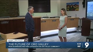 A look at the future of Oro Valley