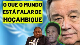 O que o Mundo está falar sobre crise em Moçambique e PODER de Mondlane