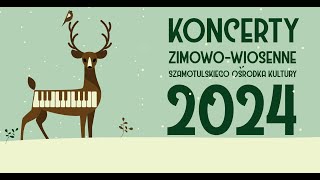 Koncerty zimowo-wiosenne SZOK 2024 | MAREK PIEKARCZYK AKUSTYCZNIE 17.03