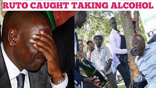 KIMEUMANA- RUTO CAUGHT RED-HANDED TAKING ALCOHOL