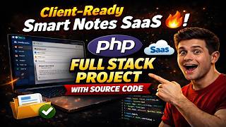 Build a SaaS App in PHP & Start Earning 💰 (Smart Notes Project + Source Code)