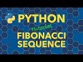 Python Fibonacci Sequence