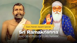 Guru Nanak Jayanti offering। Sri Ramakrishna and his association with Sikh devotees.