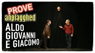 Anplagghed - Le prove (1 di 2) | Aldo Giovanni e Giacomo